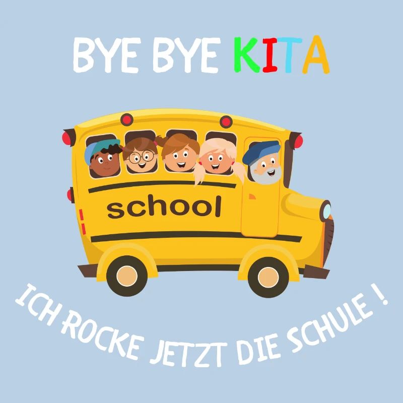 Bye Bye Kita, Jetzt Rocke Ich Die Schule!