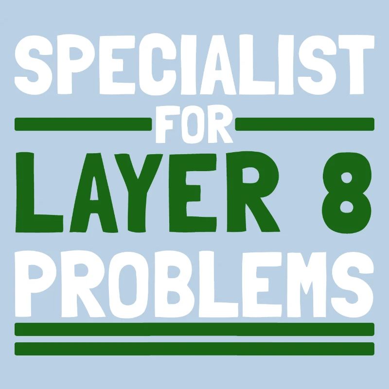 Computer Computerarbeit witzige Sprüche Layer 8