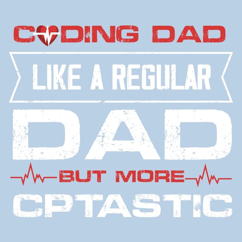 Coding Dad like a regular dad but CPTastic