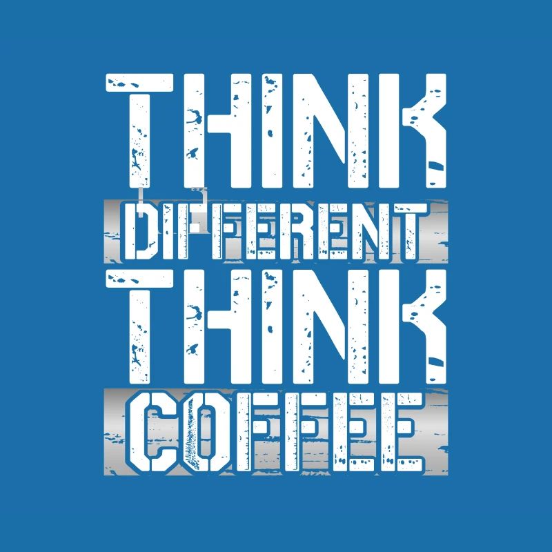 Coffee Lover Gift Think Different Think Coffee