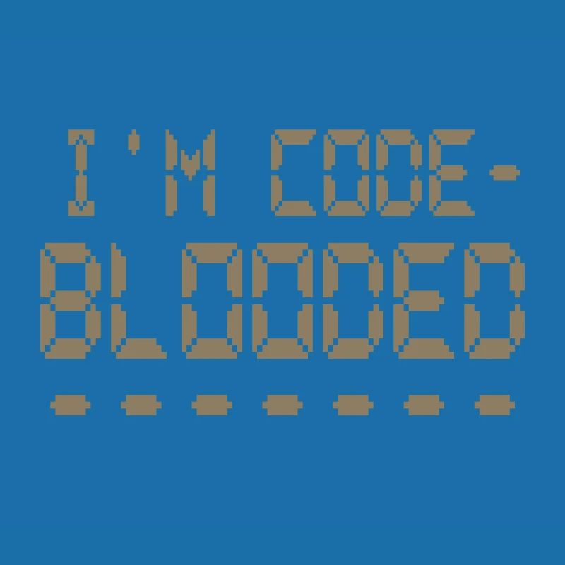 Programmation informatique Je suis programmeur Code Blooded