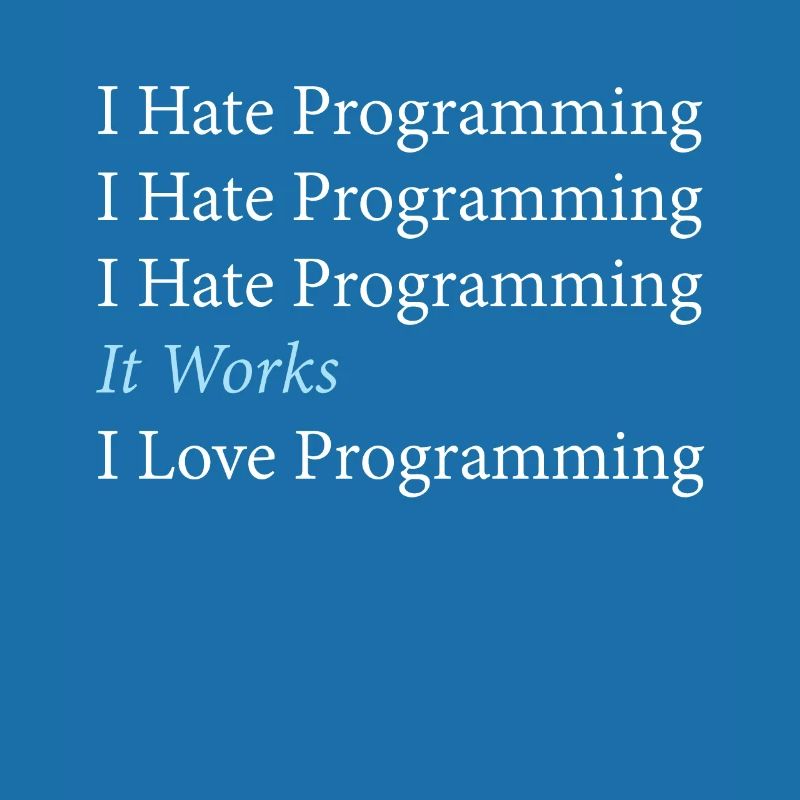 Je déteste le codage du programmeur de programmation