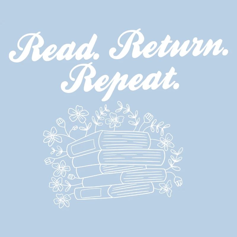Read Return Repeat Library Worker Librarian Book