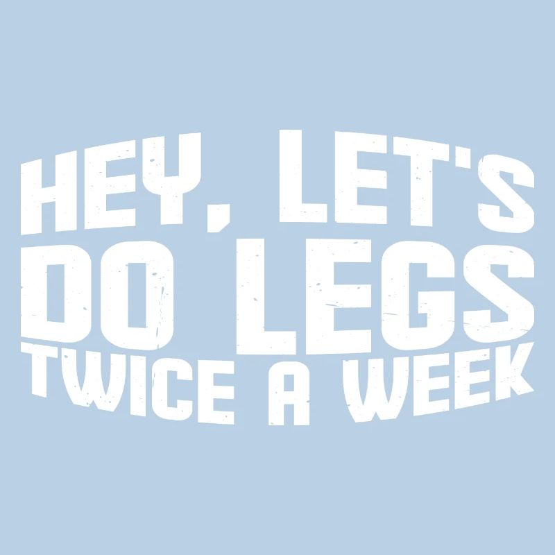 Hey, Let's Do Legs Twice A Week 4