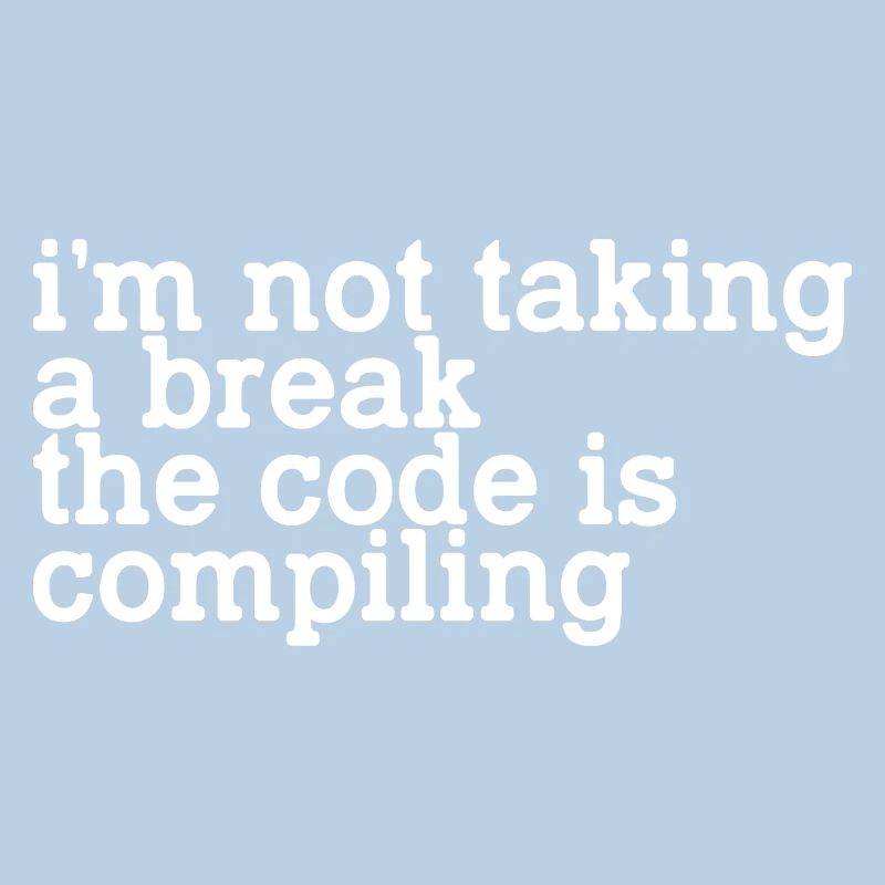 Je ne fais pas de pause, le code est en train de compiler