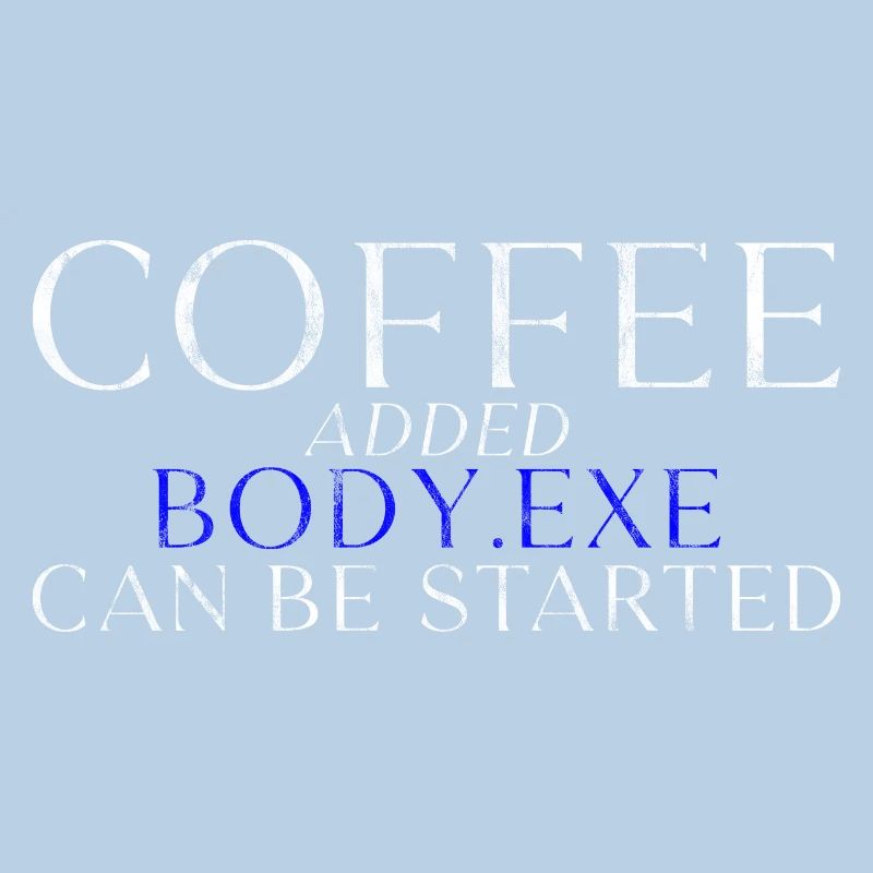 Coffee Added Body.exe Can Be Started 3