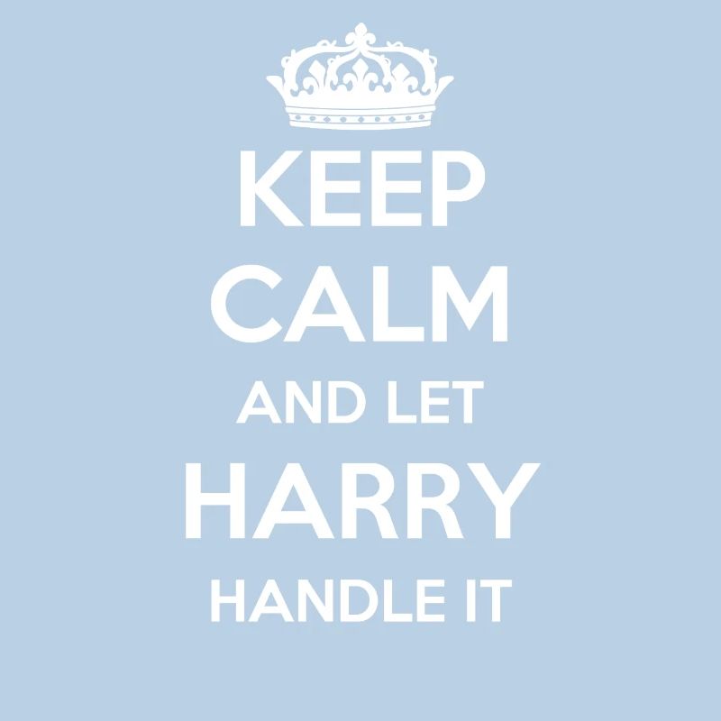 Keep Calm Handle It - First Name Name Funny Harry