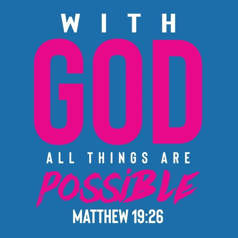 everything is possible with God
