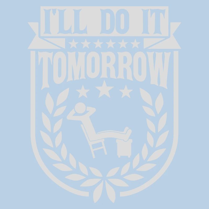 do it tomorrow quote
