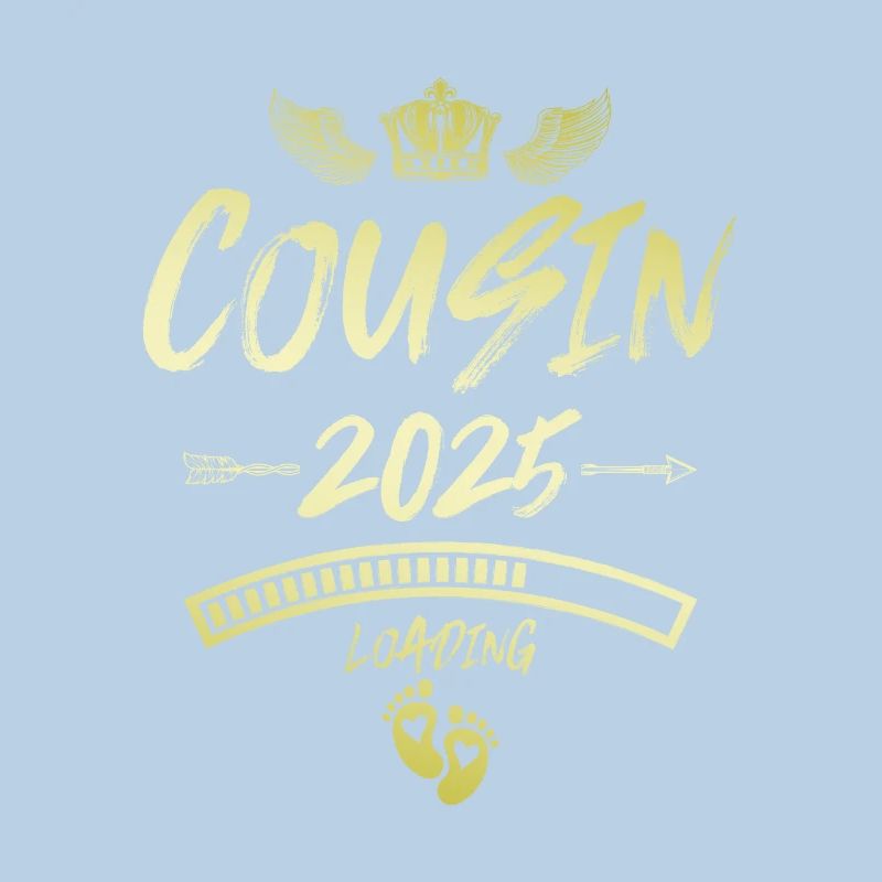 Cousin 2025 Loading Saying