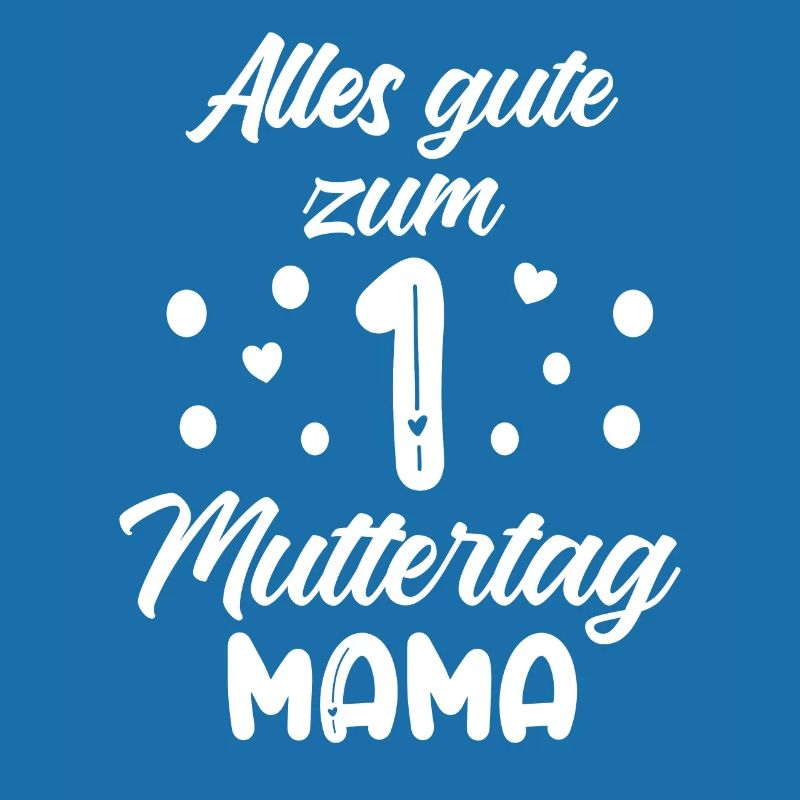 Muttertag - Erster Muttertag