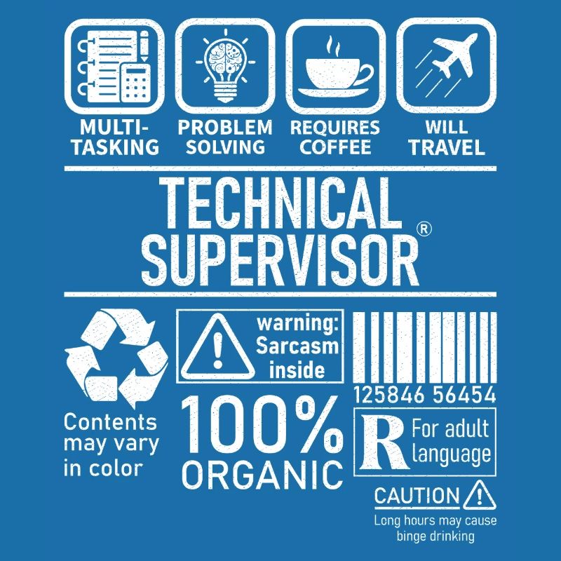 Technical Supervisor multi tasking problem solving