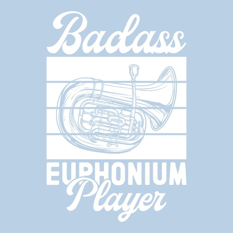 Baritone Player Badass Player Euphonium