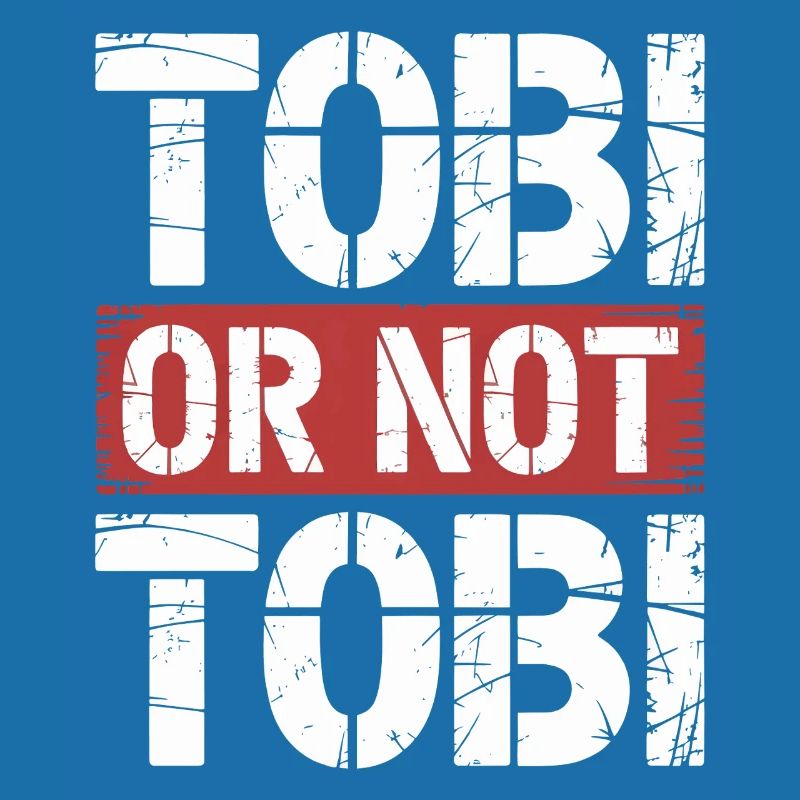 Tobi oder nicht Tobi
