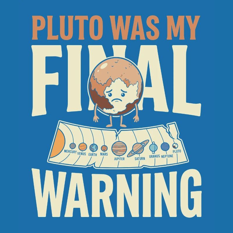 Pluto Justice for Pluto Never forget Pluto