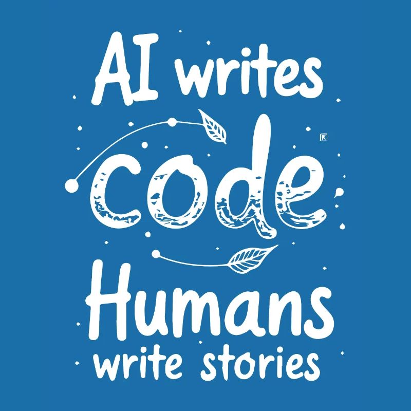 AI Writes Code - Humans Write Stories