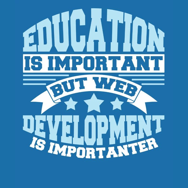 Web Developer Web Developer Funny