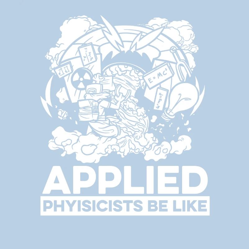 Physics Physicists Applied Physics