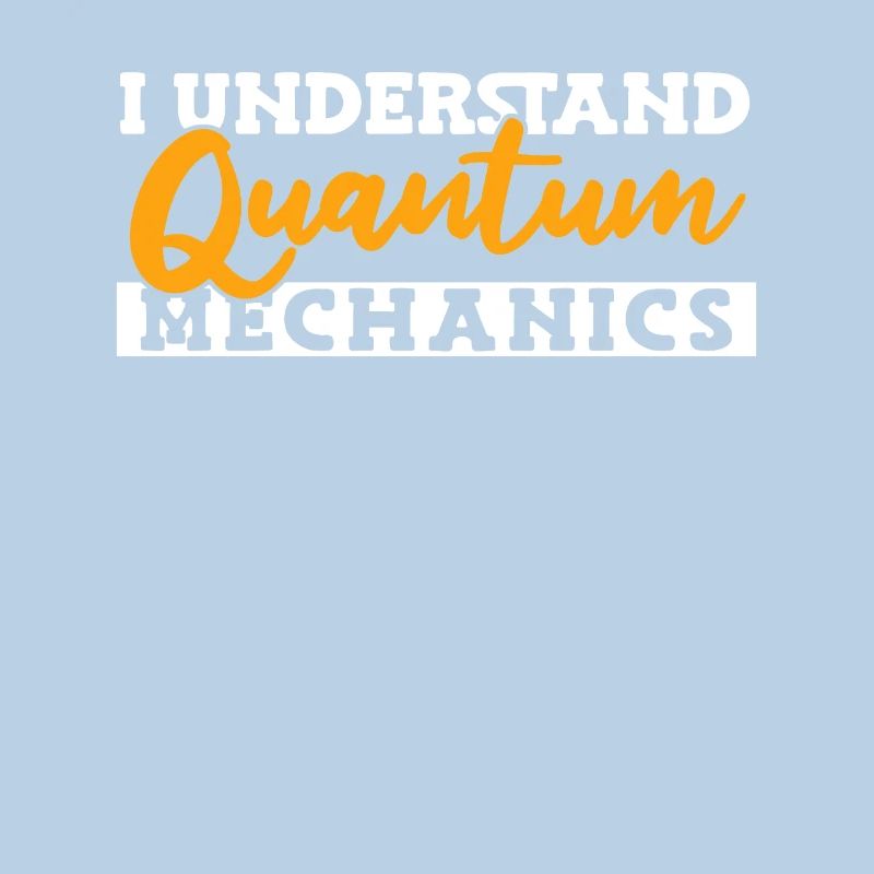 Physik Phyiker Cool Quantenphysik