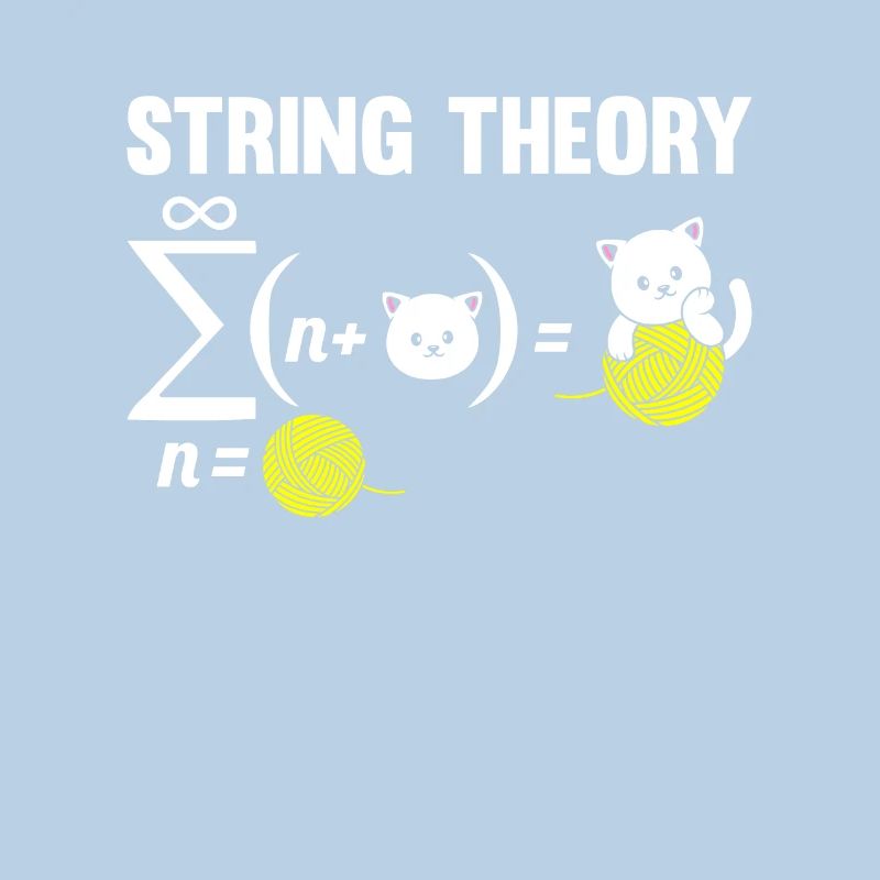Physics Phyker Cat Quantum Physics String Theory