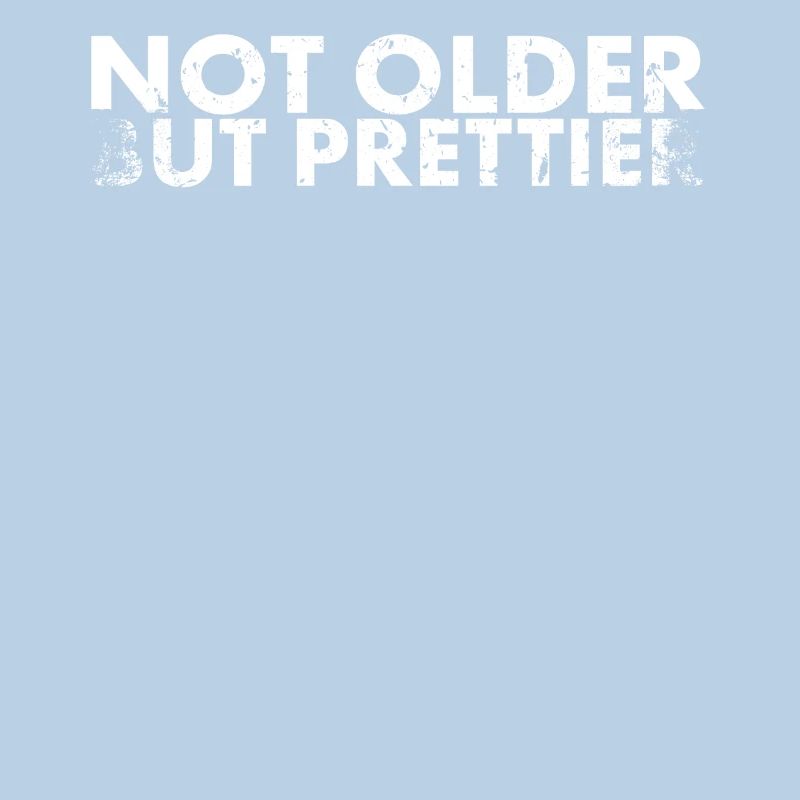 Not Older, But Prettier For Old Age