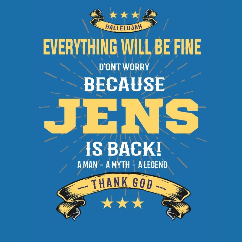 Everything will be fine Jens Is back