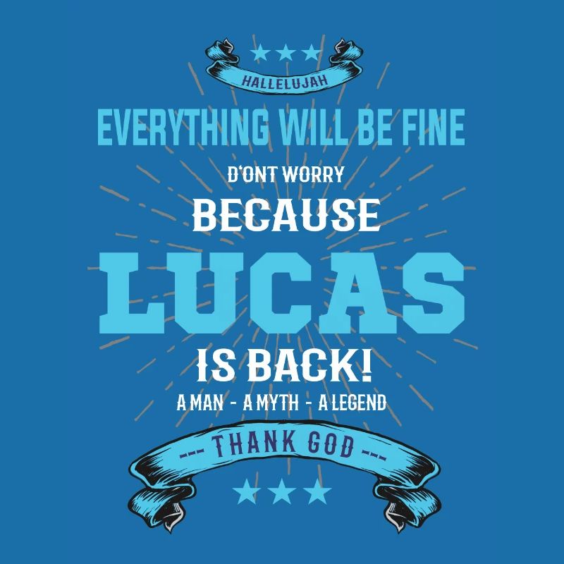 Everything will be fine Lucas Is back