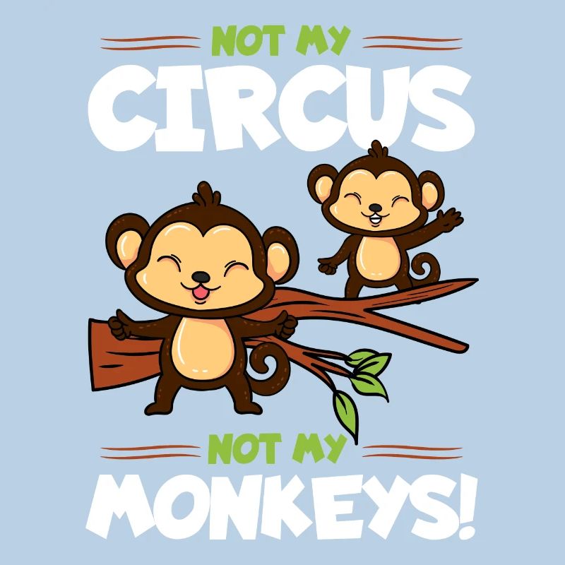 Pas mon cirque pas mes singes