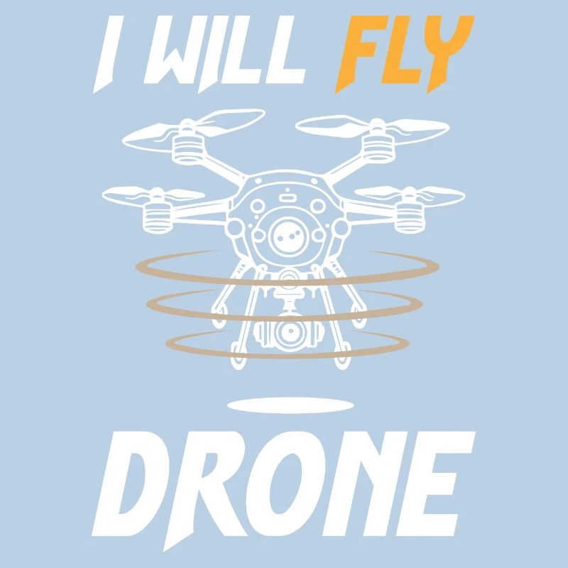 I Will Fly Drone