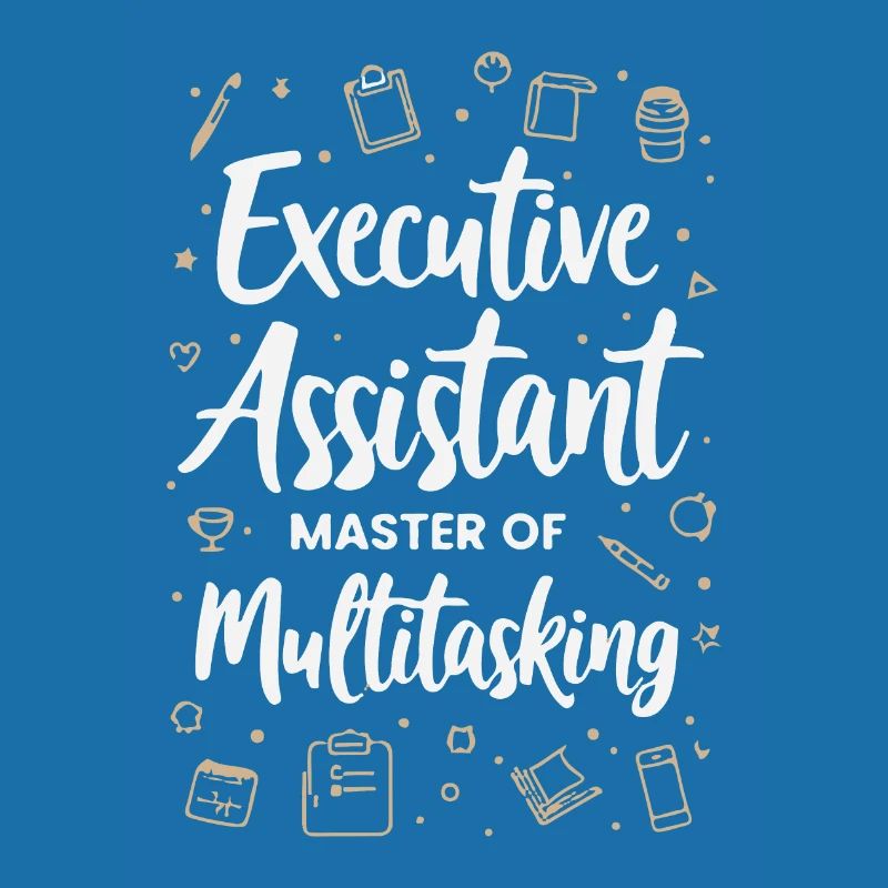Executive Assistant Master of Multitasking