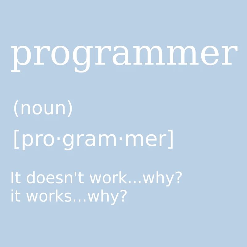 Programmierer Informatiker Programming Humor