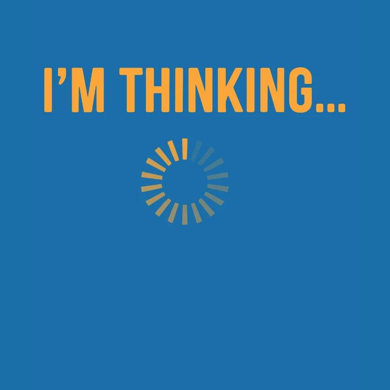 I'm thinking please wait funny nerd loading brain