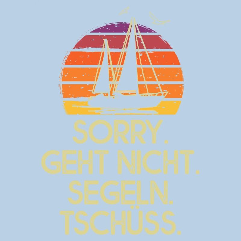 Sorry doesn't go sailing bye bye sailor