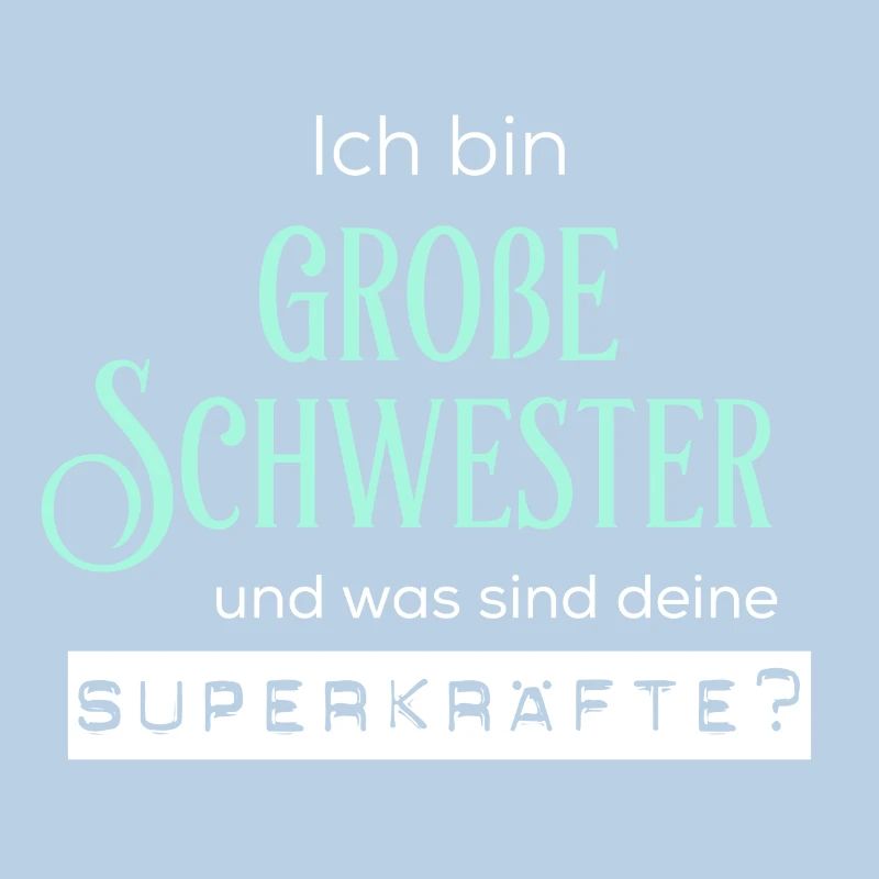 Grosse Schwester Superkräfte