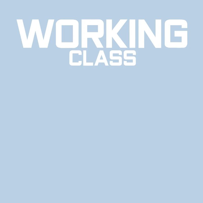 Arbeiterklasse Working Class Geschenk