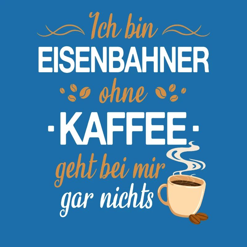 Eisenbahner Lokführer Eisenbahn Bahn Beruf Spruch