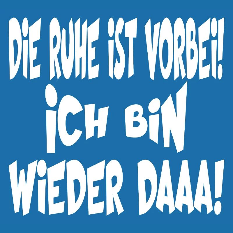 Die Ruhe ist vorbei ich bin wieder daaaa