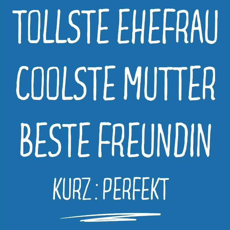 Tollste Ehefrau Coolste Mutter Beste Freundin