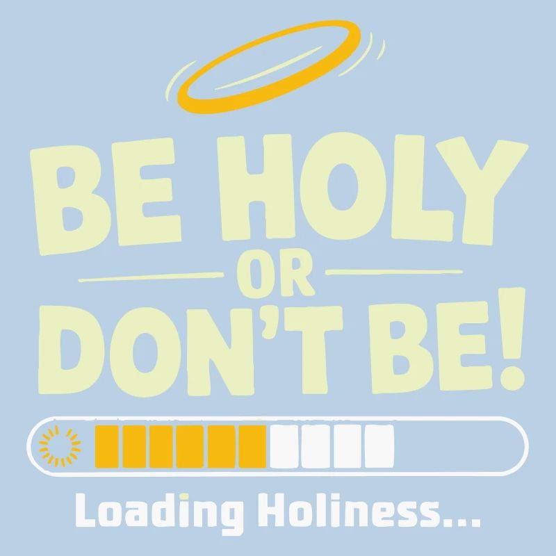 Heilig oder nicht sein – Loading Heiligkeit