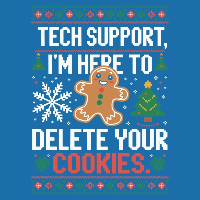 Tech Support Cookie Saying