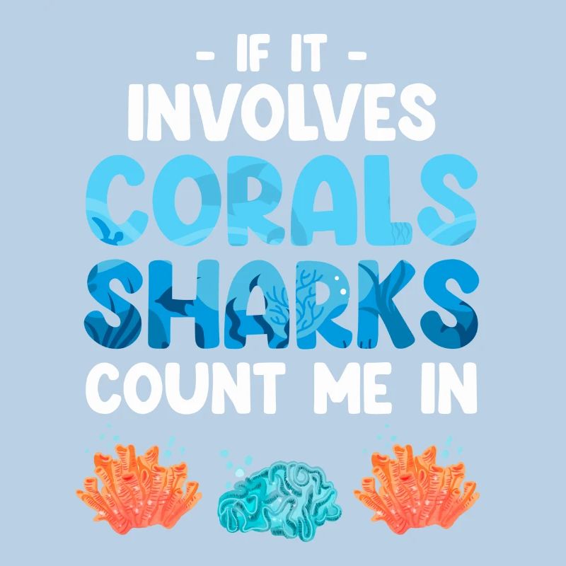 Quand il s’agit de coraux et de requins, comptez-moi parmi eux