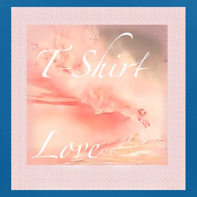T Shirt Love