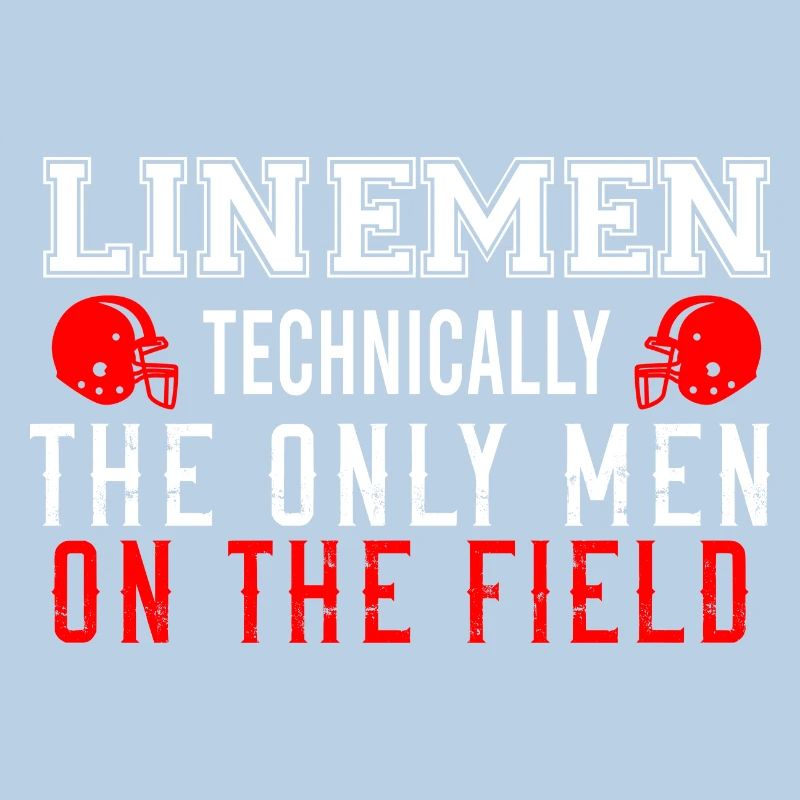 Quarterbacks Linemen technically the only