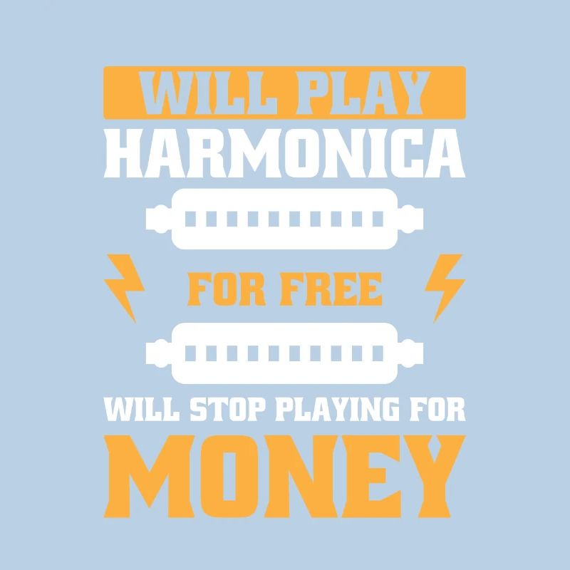 Funny Harmonica Saying Harmonica Player
