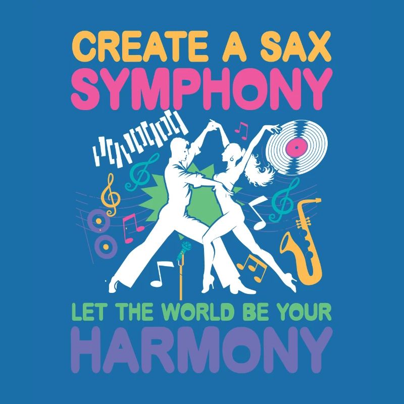 Create A Sax Symphony World Be Your Harmony