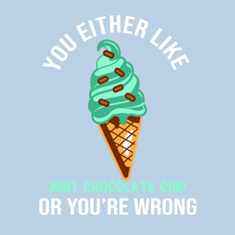 Entweder Du Magst Mint Chocolate Chip Oder Du