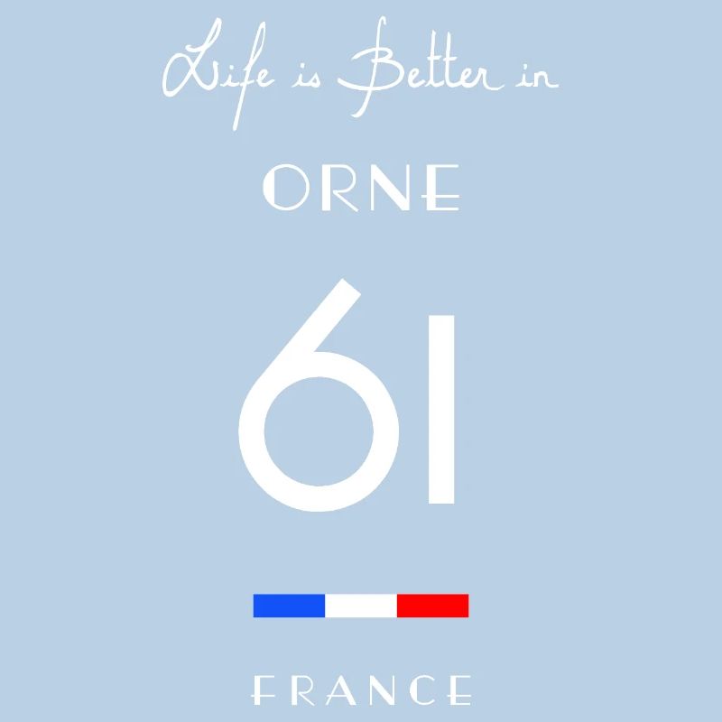 Life is better in ORNE Number 61 Normandy