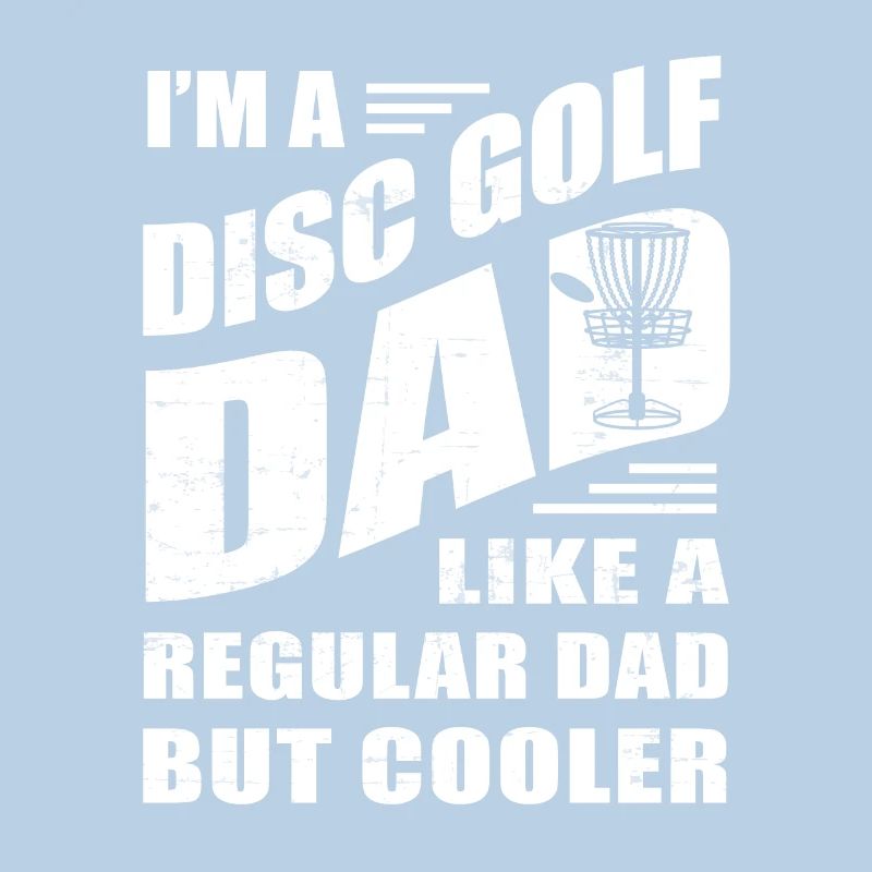Cool Disc Golf Dad T Shirt - Men Tshirt Disc Golf