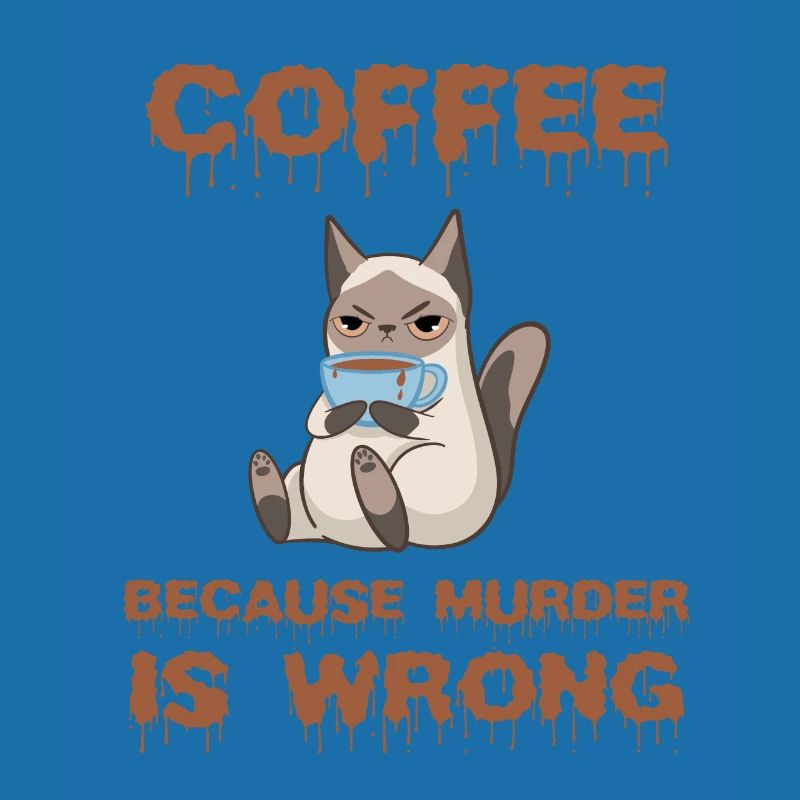 Coffee because Murder is wrong chat cadeau