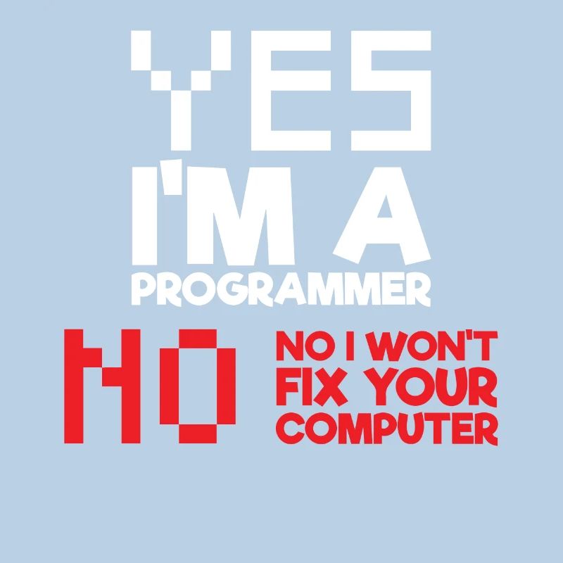 Ja Ich bin ein Programmierer Informatik Computer